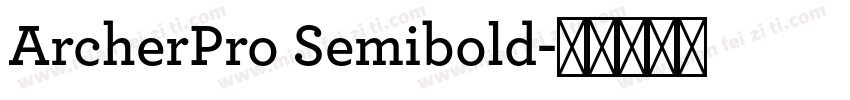 ArcherPro Semibold字体转换